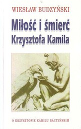 Miłość i śmierć Krzysztofa Kamila