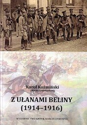 Z ułanami Beliny (1914-1916)