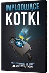 REBEL Dodatek do gry Eksplodujące Kotki Implodujące kotki