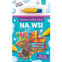 Malowanka z pisakiem wodnym Na wsi Aksjomat