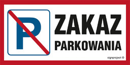 SA024 ZAKAZ PARKOWANIA, FO - FOLIA ODBLASKOWA; (600X300MM)