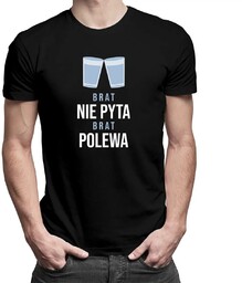 Koszulkowy, Koszulka męska z nadrukiem, Brat nie pyta,