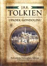 Upadek Gondolinu - J.R.R. Tolkien - oprawa twarda