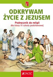 RELIGIA SP 4 ODKRYWAM żYCIE Z JEZUSEM PODRęCZNIK