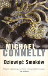 DZIEWIĘĆ SMOKÓW Michael Connelly