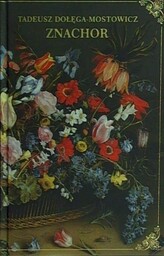 ZNACHOR Dołęga-Mostowicz, Tadeusz