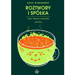 ROZTWORY I SPÓŁKA Kate Biberdorf