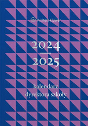 Kalendarz Dyrektora Szkoły 2024/2025 - Praca zbiorowa