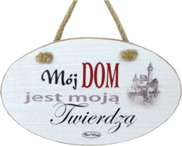 Tabliczka drewniana - Mój DOM moja twierdzą -