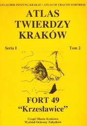 ATLAS TWIERDZY KRAKÓW - TOM 2. SERIA