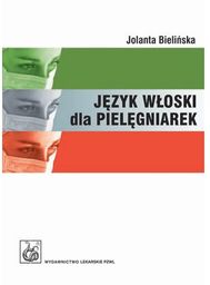 JĘZYK WŁOSKI DLA PIELĘGNIAREK NOWE 2 WYDANIE