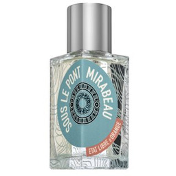 Etat Libre d Orange Sous Le Pont Mirabeau