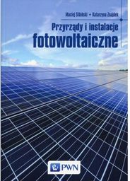 Przyrządy i instalacje fotowoltaiczne