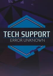 Tech Support: Error Unknown, PC