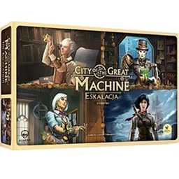 City of the Great Machine Eskalacja Rozszerzenie