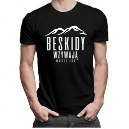 Beskidy wzywają - muszę iść - męska koszulka