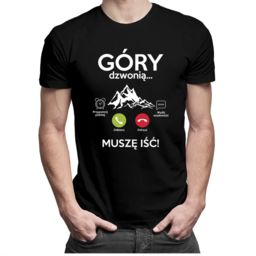 Góry dzwonią, muszę iść - męska koszulka