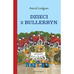 Nasza Księgarnia Książka Dzieci z Bullerbyn Astrid Lindgren