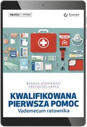 Kwalifikowana pierwsza pomoc. Vademecum ratownika (e-book) [pdf]