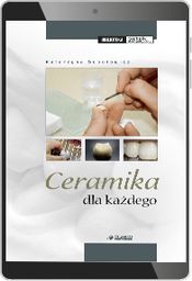 Ceramika dla każdego (e-book) [pdf]