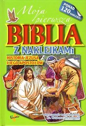 Moja pierwsza Biblia z naklejkami Historia Jezusa