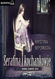 Serafina i kochankowie - Audiobook.