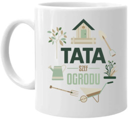 Tata Szef Ogrodu - kubek na prezent