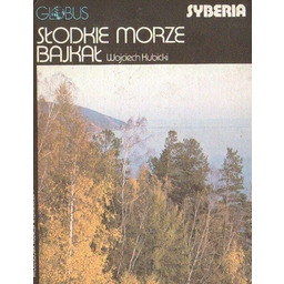 SŁODKIE MORZE BAJKAŁ / ZAPROSZENIE DO GRUZJI