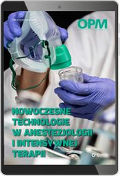 Nowoczesne technologie w anestezjologii i intensywnej terapii (e-book)