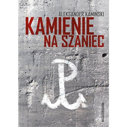 Nasza Księgarnia Książka Kamienie na szaniec Aleksander Kamiński
