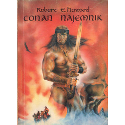 CONAN NAJEMNIK Robert E. Howard