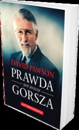 Prawda jest jeszcze gorsza - David Pawson -