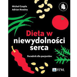 Dieta niewydolności serca Poradnik dla pacjentów