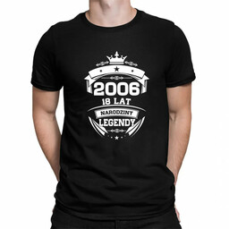 2006 Narodziny legendy 18 lat - męska koszulka