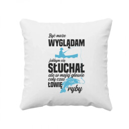 Być może wyglądam jakbym cię słuchał, ale