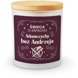 Świeca o zapachu Adamczychy bez Andrzeja - świeczka