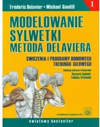 Modelowanie sylwetki metodą Delaviera Tom 1. Ćwiczenia