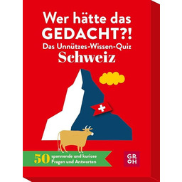 Wer hätte das gedacht?! Das Unnützes-Wissen-Quiz Schweiz: Quiz-Spiel
