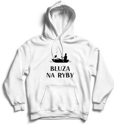 Bluza z kapturem - Na ryby