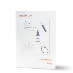 "Kannabidiol leczy" / Bogdan Jot