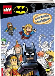 LEGO(R) BATMAN. KOLOROWANKA Z NAKLEJKAMI - PRACA ZBIOROWA