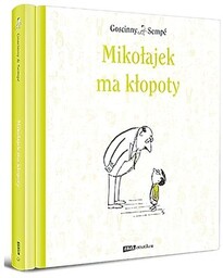 Znak Książka Mikołajek ma kłopoty René Goscinny Jean-Jacques