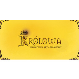 KRÓLOWA - gra planszowa - rozszerzenie KRÓLESTWA