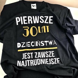 Koszulka na prezent - Pierwsze 20 30 40