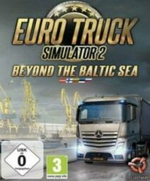 Euro Truck Simulator 2 - Beyond the Baltic