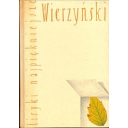 LIRYKI NAJPIĘKNIEJSZE Kazimierz Wierzyński