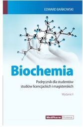 BIOCHEMIA BAŃKOWSKI WYDANIE II NOWE 2014 Podręcznik