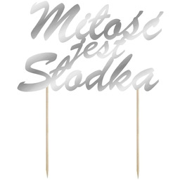 Topper na tort Miłość jest Słodka - 15