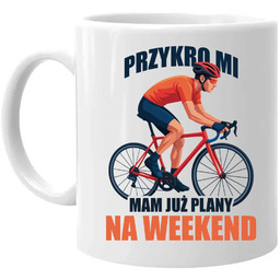 Przykro mi, mam już plany na weekend -