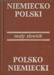 MAŁY SŁOWNIK NIEMIECKO-POLSKI, POLSKO-NIEMIECKI [antykwariat]